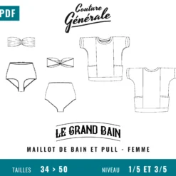 Patron Couture Générale Maillot de bain et Pull - Le Grand Bain (PDF)