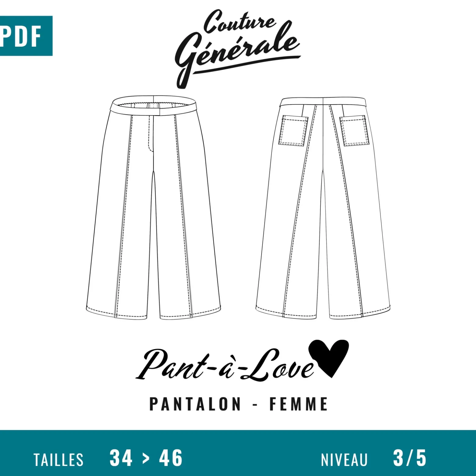Patron Couture Générale Pantalon – Pant-à-Love (PDF)