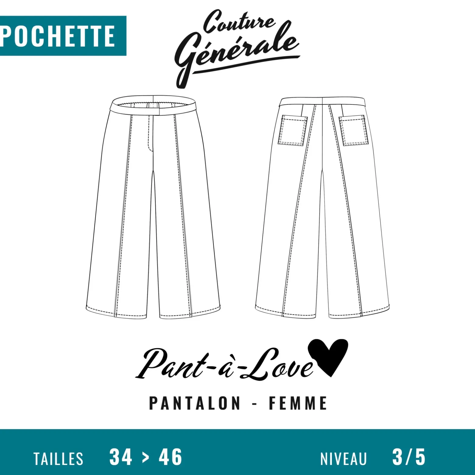 Patron Couture Générale Pantalon – Pant-à-Love